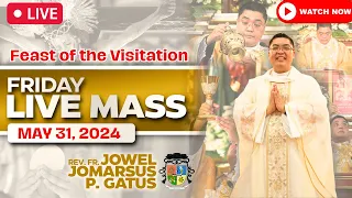 FILIPINO LIVE MASS TODAY ONLINE II MAY 31, 2024 II FR. JOWEL JOMARSUS GATUS