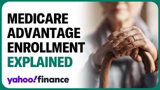 Medicare Advantage enrollment: How to know if it is worth it to switch plans