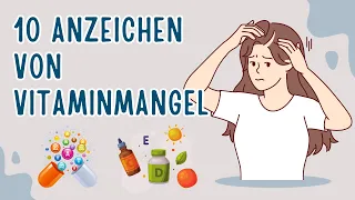 10 Anzeichen von Vitaminmangel und wie du sie vermeiden kannst 💊