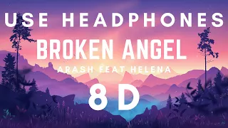 Arash feat. Helena - Broken Angel 8D (8D Music) (Use Headphones)
