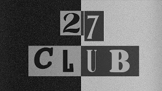 27 Club - Short Film