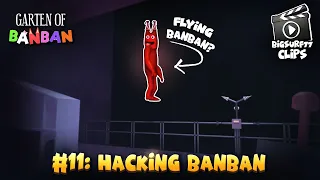 Hacking Banban: Garten of Banban 4 - Glitches, Bugs and Funny Moments Clips 11