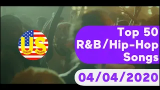 US Top 50 R&B/Hip-Hop/Rap Songs (April 4, 2020)