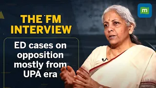 Nirmala Sitharaman Defends ED Cases Against Opposition, Hails Professional Agency | The FM Interview