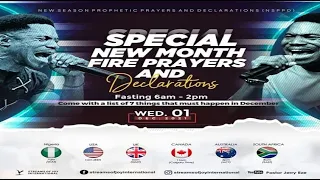 SPECIAL NEW MONTH FIRE PRAYERS AND DECLARATIONS [NSPPD] - 1st December 2021