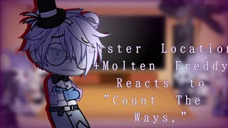 Sister Location (+Molten) reacts to "Count The Ways." | Fnaf AU |