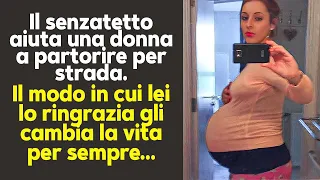 Un Senzatetto Aiuta La Donna A Partorire Per Strada, Poi Lei Lo Ringrazia Cosi…