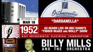 Dardanella  (1952 - NBC Radio) - Music from Fibber McGee & Molly | Billy Mills Orchestra