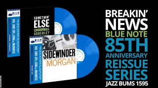 Breaking News - Blue Note 85th Anniversary Reissue Series