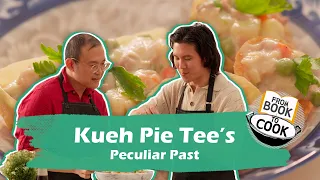 Where Did Kueh Pie Tee Come From? | From Book to Cook #06