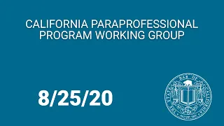 California Paraprofessional Program Working Group 8-25-20