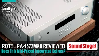 Rotel RA-1572MKII Integrated Amplifier Review! (Take 2, Ep:36)