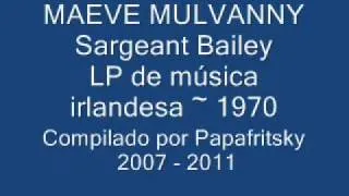 Maeve Mulvanny   Sargeant Bailey