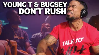 YOUNG T & BUGSEY - DON'T RUSH - (FT. HEADIE ONE) - REACTION!!