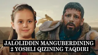 Jaloliddin Manguberdining tirik qolgan 2 yoshli qizining taqdiri