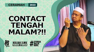 SYAMSUL DEBAT | CONTACT TENGAH MALAM?!!