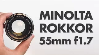 Minolta MC Rokkor 55mm f1.7 Review - Extremely Affordable Vintage Lens