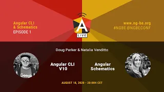 NG-BE Live Episode 1 - Angular CLI & Schematics with Doug Parker and Natalia Venditto