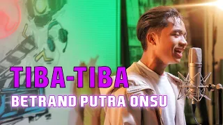 MOP MUSIC IS BACK | BETRAND PUTRA ONSU - TIBA-TIBA (COVER)