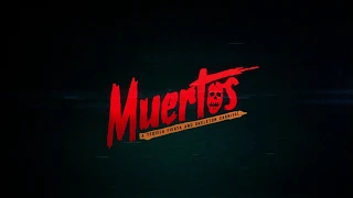 Dracula's Presents "Muertos"