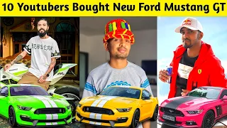 10 Youtubers Bought New Ford Mustang GT | Mr Indian Hacker, Uk07 Rider,Techno Gamerz, Scout