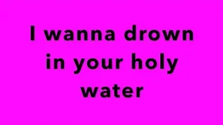 Galantis Holy Water Lyrics