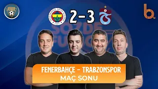 Fenerbahçe 2 - 3 Trabzonspor Maç Sonu | Bışar Özbey, Ümit Özat, Evren Turhan ve Okan Koç