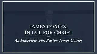 James Coates: In Jail For Christ - An Interview (English)