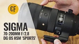 Sigma 70-200mm f/2.8 DG OS HSM 'Sports' lens review