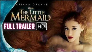 The Little Mermaid - Ariana Grande Full  Trailer #trending #viral #ariana #littlemermaid #movie