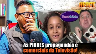 🔴 As PIORES propagandas e comerciais da Televisão! Fala de Tudo #React