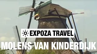 Molens Van Kinderdijk (Netherlands) Vacation Travel Video Guide