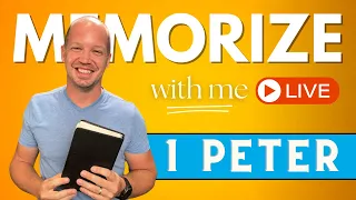 Memorize 1 Peter LIVE w/ Josh from Bible Memory Goal