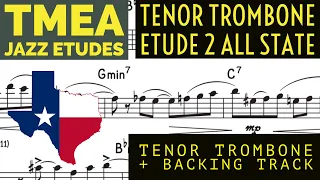 TMEA (2023/24) Jazz Tenor Trombone Etude 2 All State