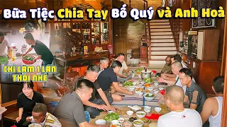 Bữa tiệc chia tay bố Quý và anh Hoà lên đường quay trở lại Angola