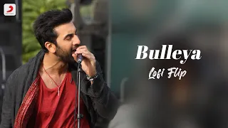 Bulleya Lofi Flip | Pritam | Amit Mishra | Kedrock | SD Style