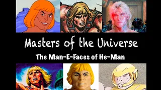 Masters of the Universe: The Man-E-Faces of He-Man