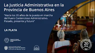 La Justicia Administrativa en la Provincia de Buenos Aires | La Plata