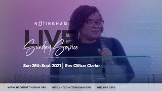NTCG Nottingham | Sunday Service |26th September 2021.