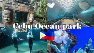 CEBU OCEAN PARK | LARGEST AQUARIUM | PHILIPPINES🇵🇭#cebuoceanpark#sea treak#philippines#virtualtour