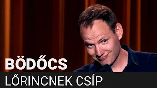 Bödőcs: Lőrincnek csíp