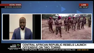 Central African Republic rebels launch offensive on two towns:  David Otto