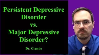 What is the difference between Persistent Depressive Disorder and Major Depressive Disorder?