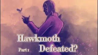 Hawkmoth Defeated?|Part 1|Mlb texting Story|Miraculously Mia