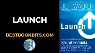 Launch | Jeff Walker | Book Summary