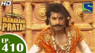 Bharat Ka Veer Putra Maharana Pratap - महाराणा प्रताप - Episode 410 - 4th May 2015