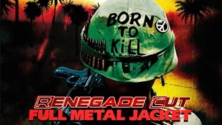 Full Metal Jacket - Renegade Cut