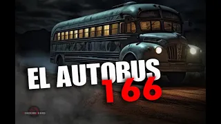 🔴 EL AUTOBUS 166 | ALGO ATERRADOR HABITA DENTRO | FEAR ON THE BUS 166