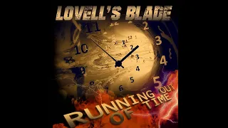 Lovell's Blade - Running Out Of Time (Official Lyric Video)