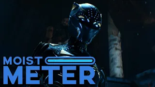 Moist Meter | Black Panther: Wakanda Forever